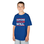 Impose Your Will. Tee | YOUTH