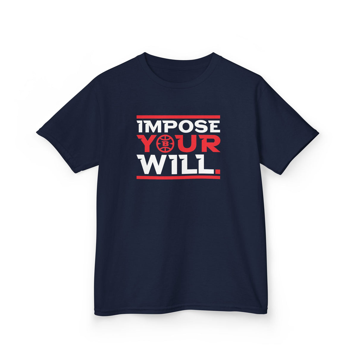 Impose Your Will. Tee | YOUTH