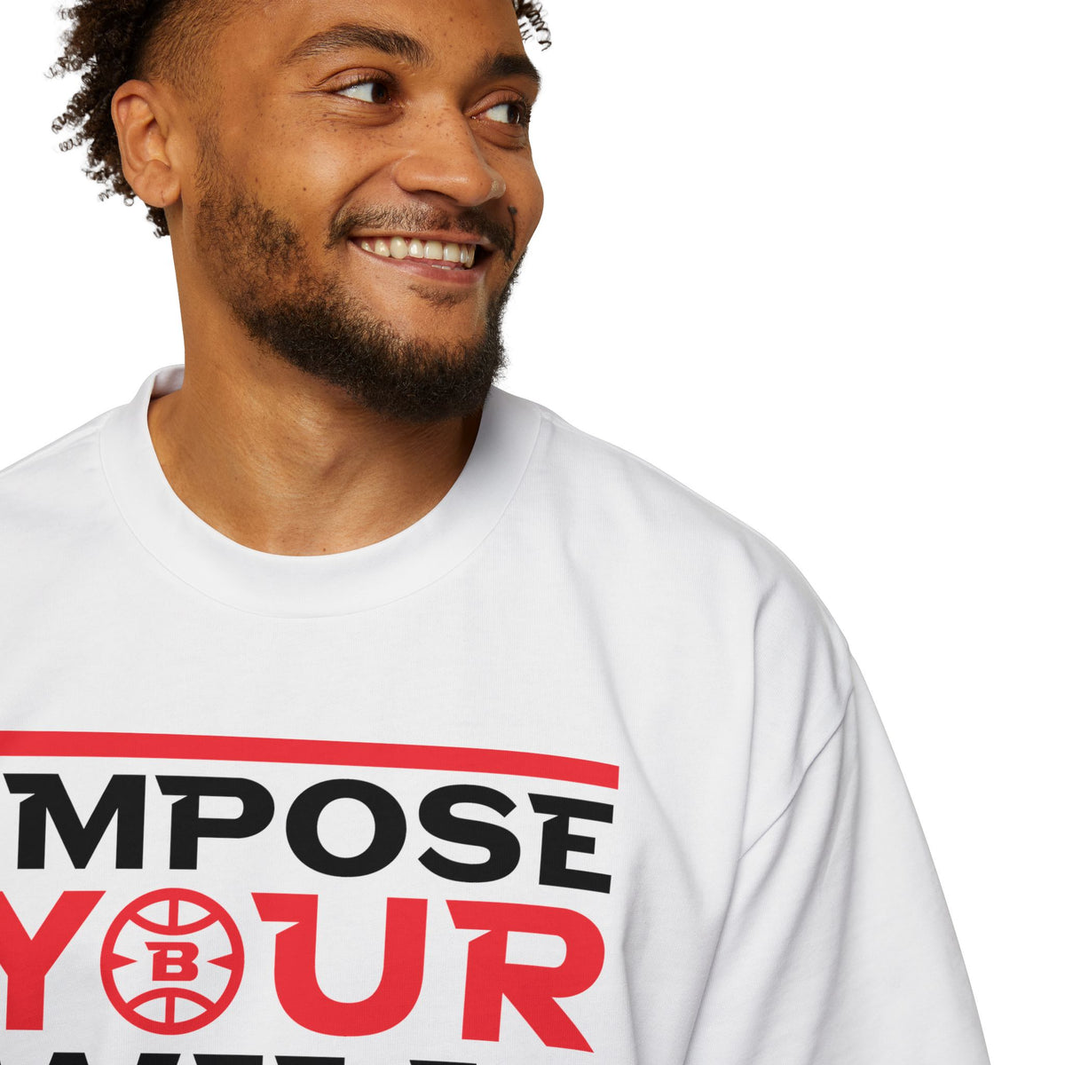 Impose Your Will. Tee | Oversized