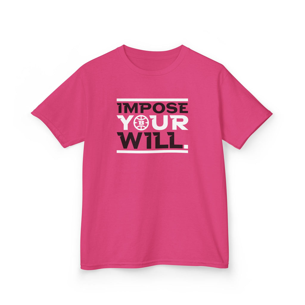 Impose Your Will. Tee | YOUTH