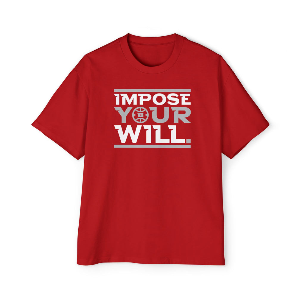 Impose Your Will. Tee | Oversized