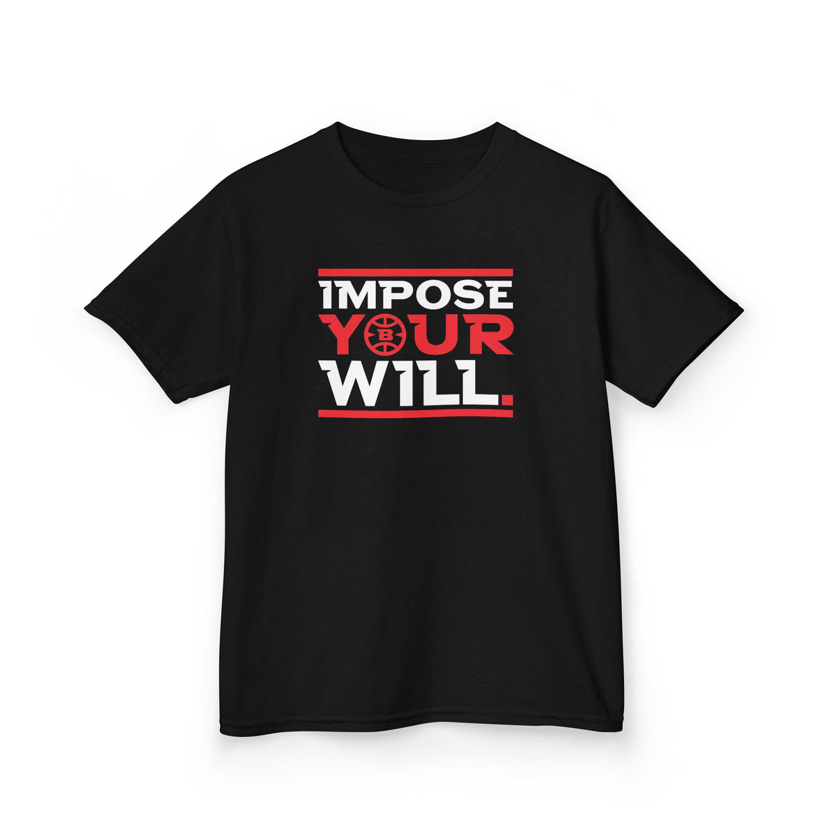 Impose Your Will. Tee | YOUTH