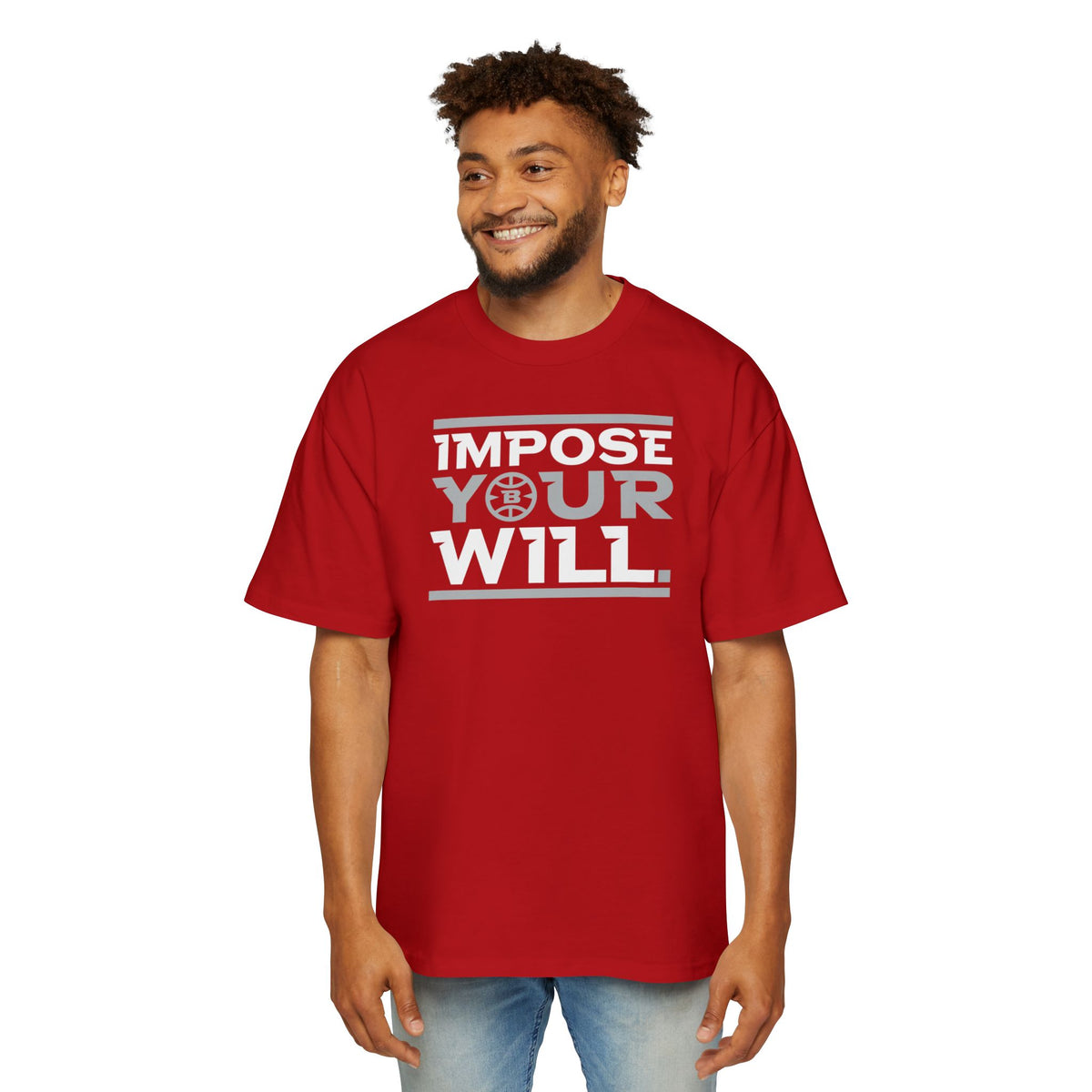 Impose Your Will. Tee | Oversized