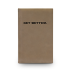 Get Better. Journal | Engraved Vegan Leather