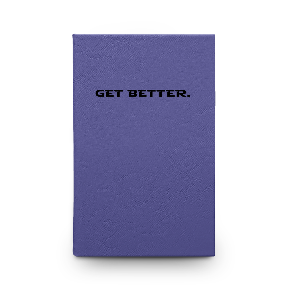 Get Better. Journal | Engraved Vegan Leather