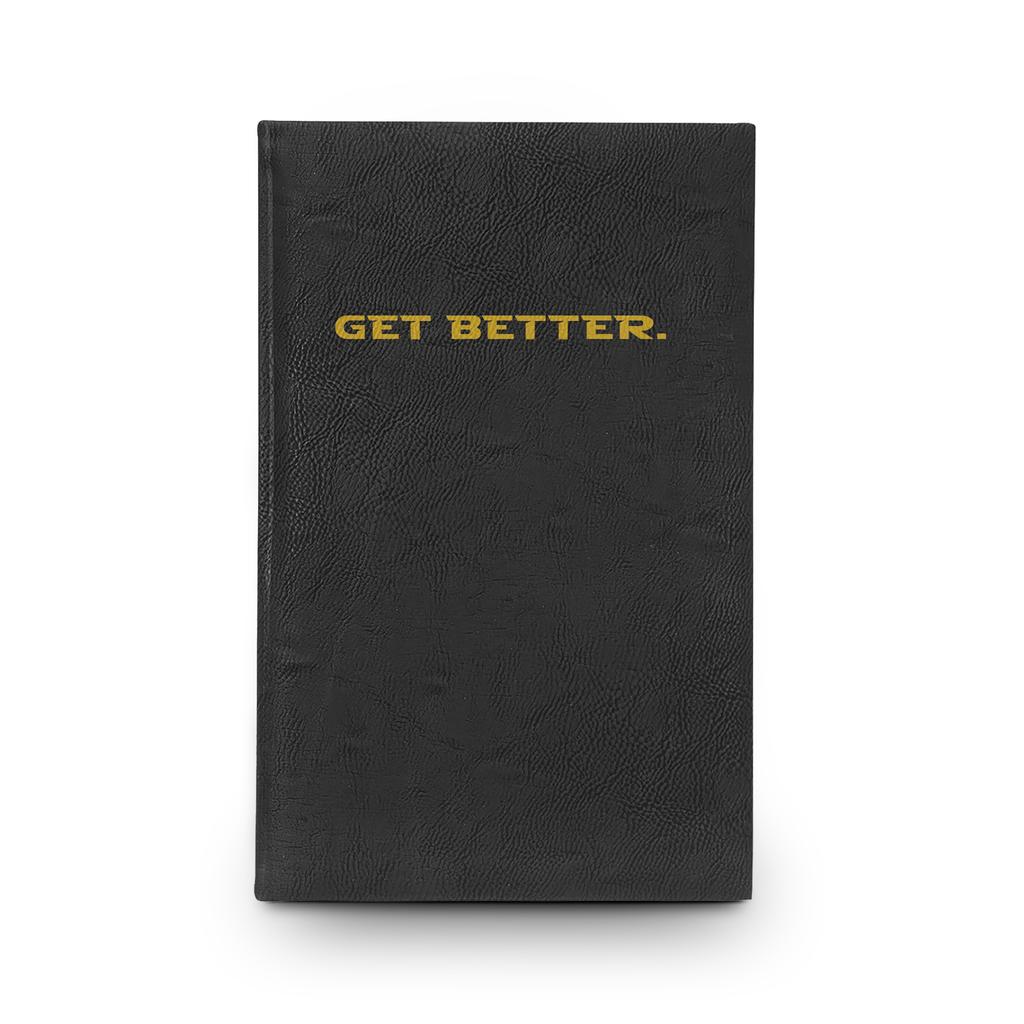 Get Better. Journal | Engraved Vegan Leather