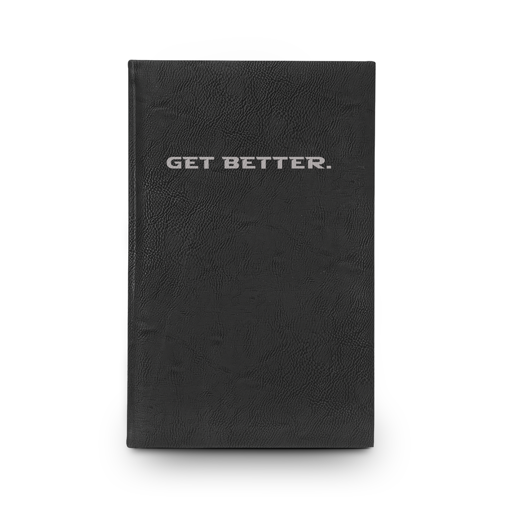 Get Better. Journal | Engraved Vegan Leather