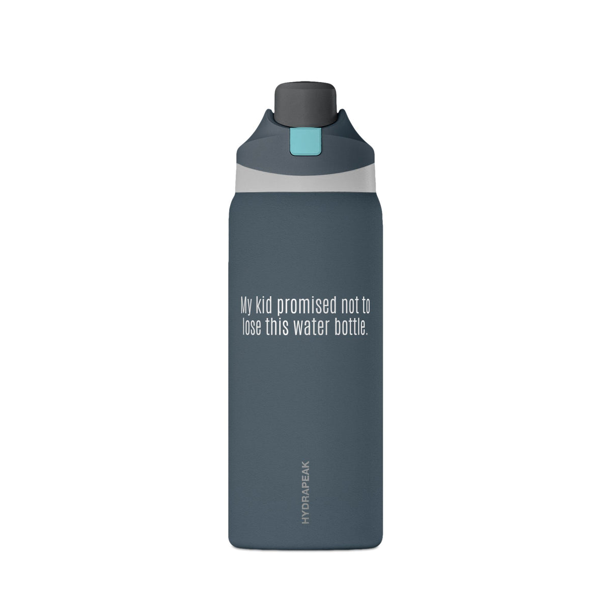 "Not going to lose this one." Water Bottle | 32oz Insulated