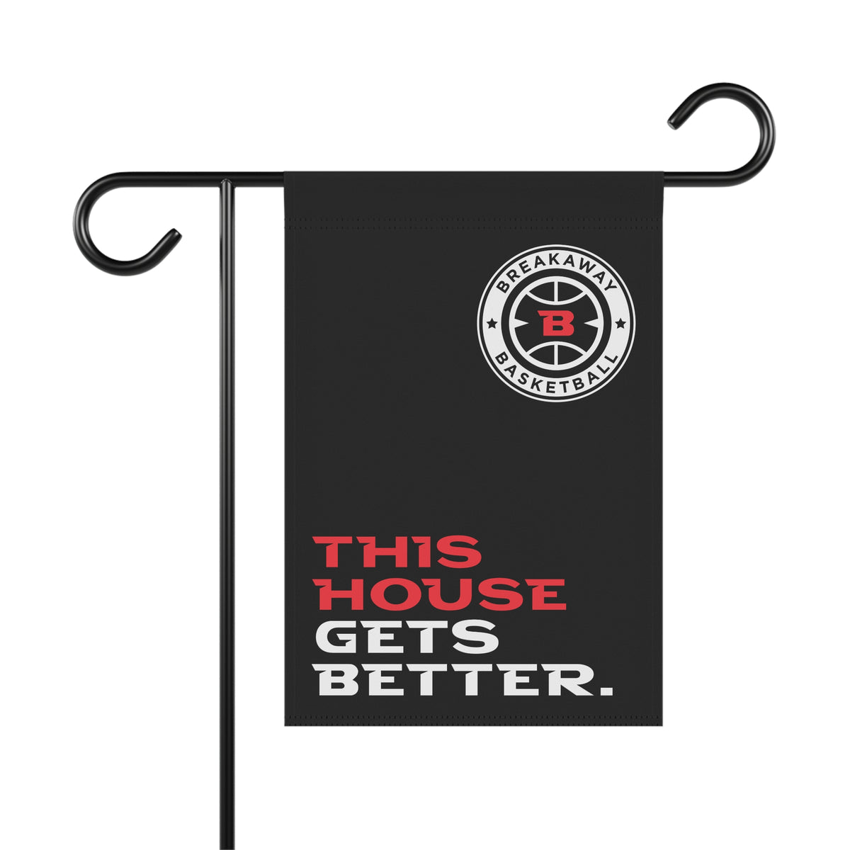 This House Gets Better. Flag | Small, Large
