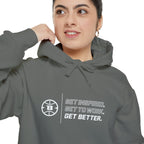 Get Better. Hoodie | Comfort Colors