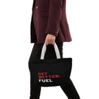 Get Better. Fuel Lunch Bag | Insulated