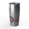 Get Better. Fuel Coffee Tumbler | 20oz Insulated