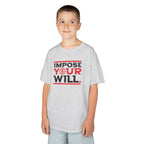 Impose Your Will. Tee | YOUTH