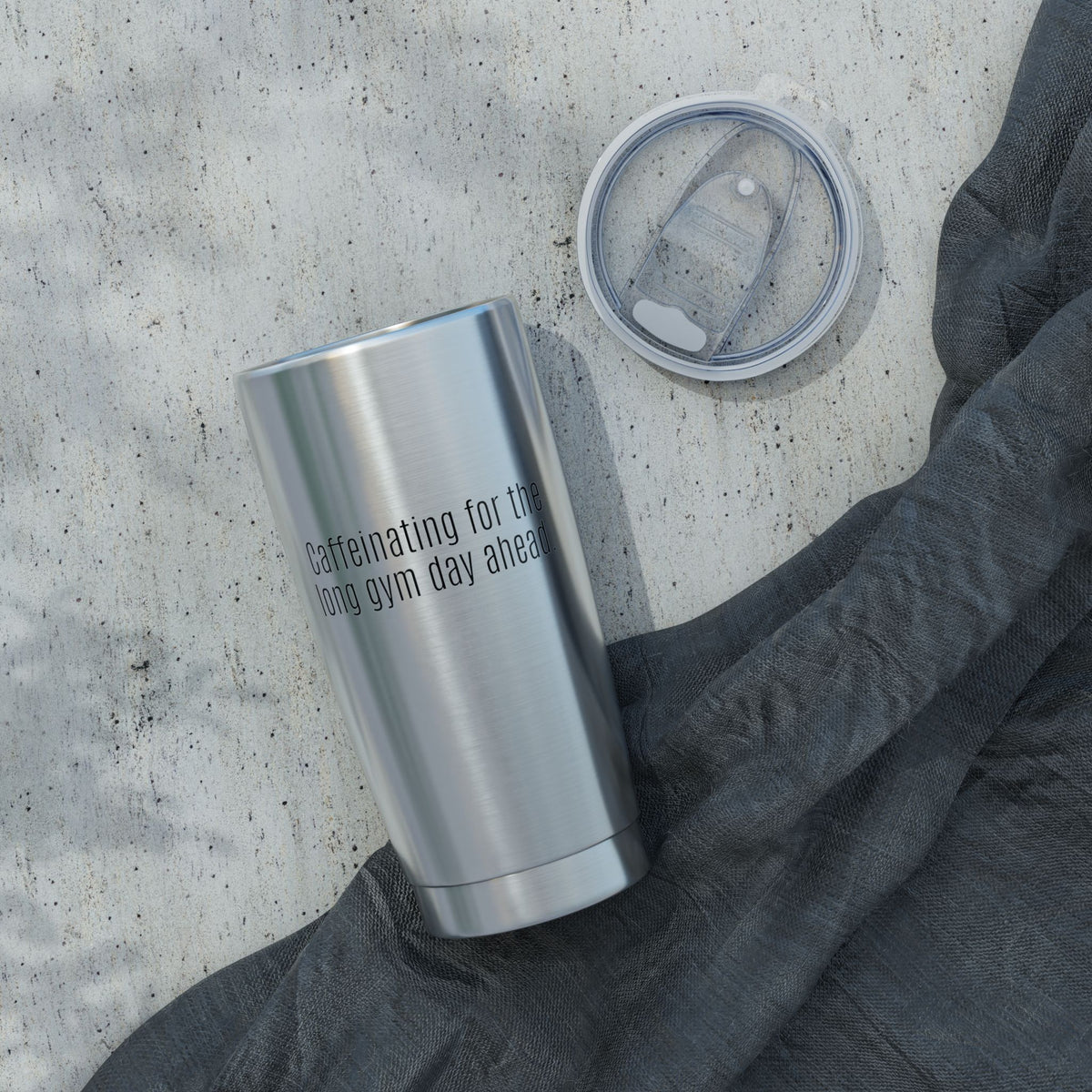 Long Gym Day Ahead. Coffee Tumbler | 20oz Insulated