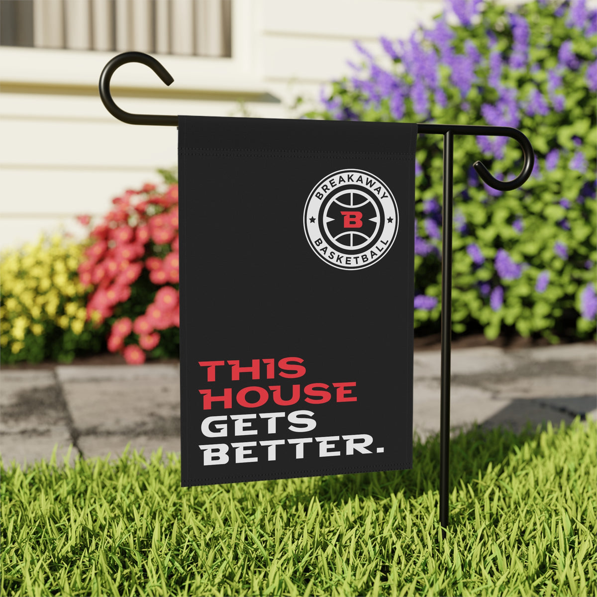 This House Gets Better. Flag | Small, Large