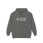 Get Better. Hoodie | Comfort Colors
