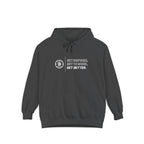 Get Better. Hoodie | Comfort Colors