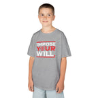 Impose Your Will. Tee | YOUTH