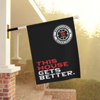 This House Gets Better. Flag | Small, Large