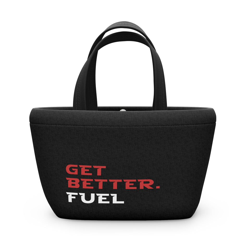 Get Better. Fuel Lunch Bag | Insulated